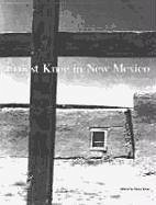 Ernest Knee in New Mexico: Photographs, 1930s-1940s: Photographs, 1930s-1940s Dana Knee Editor
