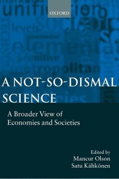 A Not-So-Dismal Science - Olson, Mancur / Kähköhnen, Satu (eds.)