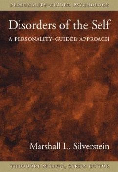 Disorders of the Self: A Personality-Guided Approach - Silverstein, Marshall L.