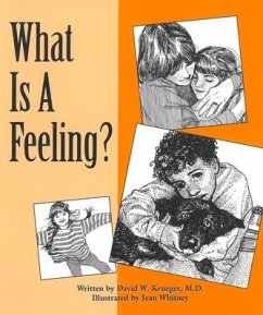 What is a Feeling? - Krueger, David W