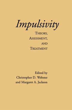 Impulsivity - Webster, Christopher D. / Jackson, Margaret A. (eds.)