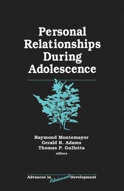 Personal Relationships During Adolescence - Montemayor, Raymond / Adams, Gerald R. / Gullotta, Thomas P. (eds.)