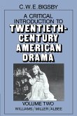 A Critical Introduction to Twentieth-Century American Drama