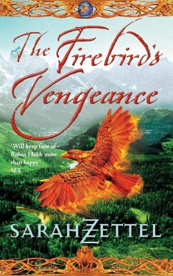 The Firebird's Vengeance - Zettel, Sarah