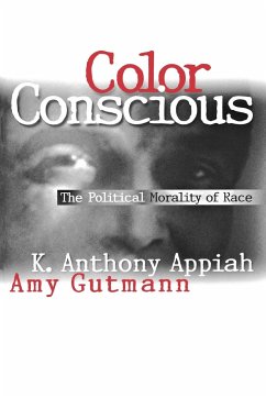 Color Conscious - Appiah, Kwame Anthony; Gutmann, Amy