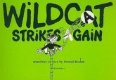 Wildcat Strikes Again