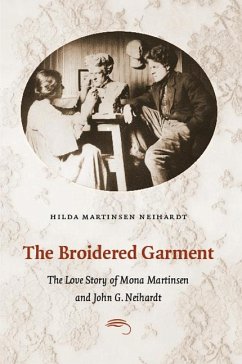 The Broidered Garment - Neihardt, Hilda Martinsen
