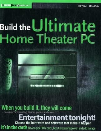 Build the Ultimate Home Theater PC Build the Ultimate Home Theater PC