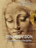 Dynamic Vision: From Images to Face Recognition