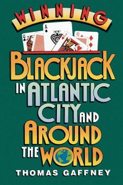 Winning Blackjack at Atlantic City and Around the World - Gaffney, Thomas