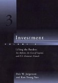 Investment: Lifting the Burden: Tax Reform, the Cost of Capital, and U.S. Economic Growth