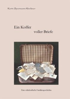 Ein Koffer voller Briefe - Sparmann-Kirchner, Karin