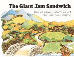 The Giant Jam Sandwich - Lord, John Vernon; Burroway, Janet