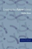 Creating the Future School