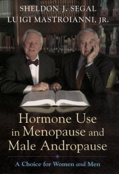 Hormone Use in Menopause & Male Andropause - Segal, Sheldon J; Mastroianni, Luigi