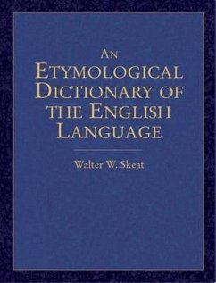 An Etymological Dictionary of the English Language - Skeat, Walter W