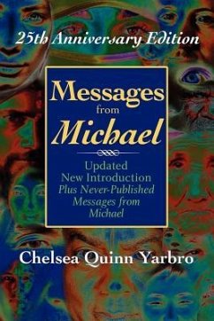 Messages from Michael; 25th Anniversary Edition - Yarbro, Chelsea Quinn