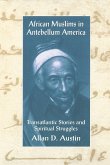 African Muslims in Antebellum America African Muslims in Antebellum America