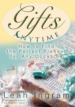 Gifts Anytime - Ingram, Leah