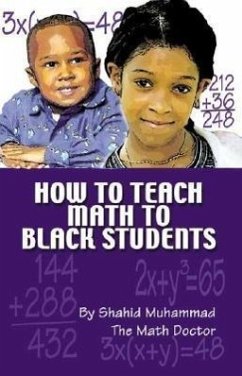How to Teach Math to Black Students - Muhammad, Shahid