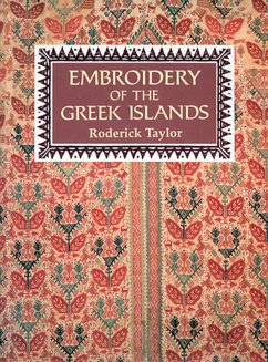 Embroidery of the Greek Islands - Taylor, Roderick