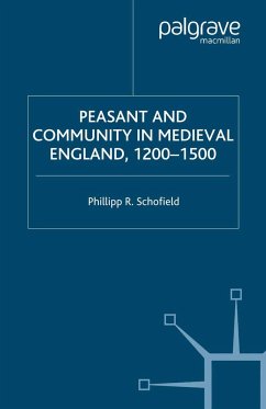Peasant and Community in Medieval England, 1200-1500 - Schofield, P.