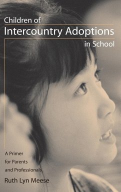 Children of Intercountry Adoptions in School - Meese, Ruth Lyn