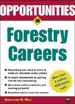 Opportunties in Forestry Careers - Wille, Christopher