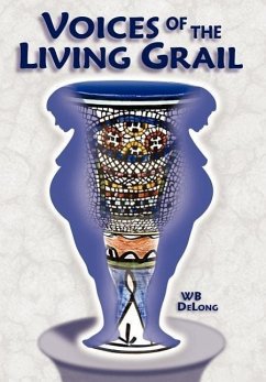 Voices of the Living Grail - DeLong, Wb