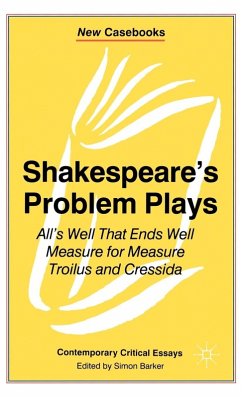 Shakespeare's Problem Plays - Barker, Simon
