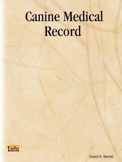 Canine Medical Record - Barrett, Lionel O.