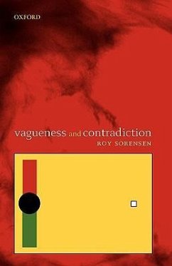 Vagueness and Contradiction - Sorensen, Roy