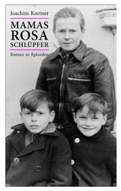 Mamas rosa Schlüpfer - Kortner, Joachim