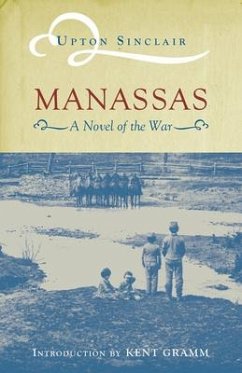Manassas: A Novel of the War - Sinclair, Upton
