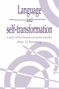 Language and Self-Transformation - Stromberg, Peter G.