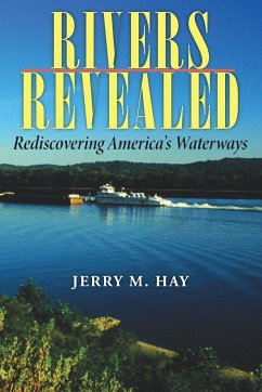 Rivers Revealed - Hay, Jerry M