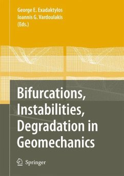 Bifurcations, Instabilities, Degradation in Geomechanics - Exadaktylos, George / Vardoulakis, Ionannis G. (eds.)