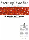 Toots and Twiddles A World of Tunes: for any instrument melody line and chords