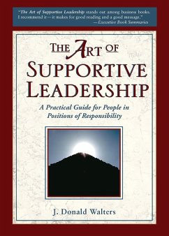 The Art of Supportive Leadership - Walters, J. Donald