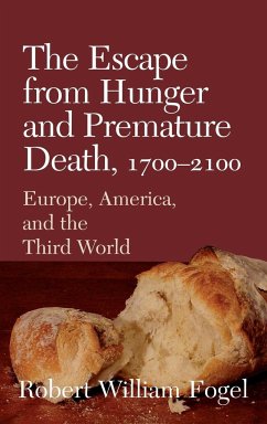 The Escape from Hunger and Premature Death, 1700 2100 - Fogel, Robert William