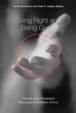 Doing Right and Being Good - Ahearn, David Oki; Gathje, Peter R