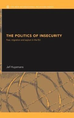 The Politics of Insecurity - Huysmans, Jef