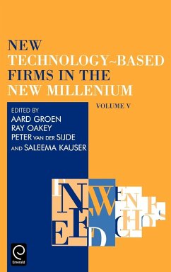 New Technology-Based Firms in the New Millennium - Oakey, Ray / Kauser, Seleema / Groen, Aard / van der Sijde, Peter (eds.)