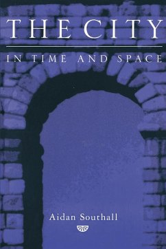 The City in Time and Space - Southall, Aidan W.