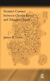 Frontier Contact Between Choson Korea and Tokugawa Japan