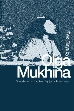 Two Plays by Olga Mukhina - Freedman, John (ed.)