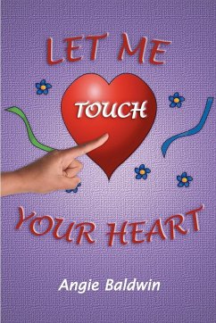 Let Me Touch Your Heart - Baldwin, Angie