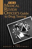 The Medical Review Officer's Guide to Drug Testing