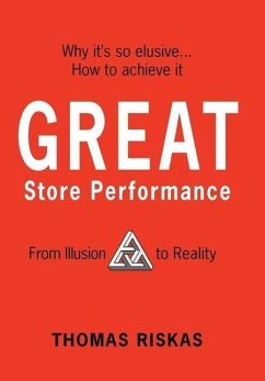 Great Store Performance: From Illusion to Reality