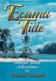 Exuma Tide- A Bimini Twist Adventure